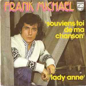 Download Frank Michael - Souviens-Toi De Ma Chanson / Lady Anne