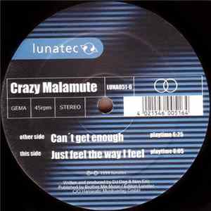 Download Crazy Malamute - Can't Get Enough