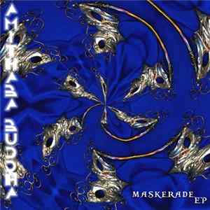 Download Amithaba Buddha - Maskerade EP