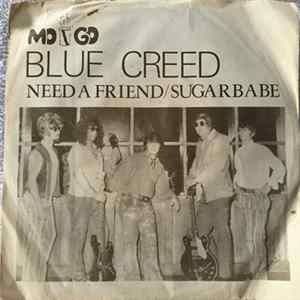 Download Blue Creed - Need A Friend / Sugarbabe