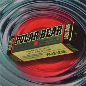 Download Polar Bear - Chewing Gum EP
