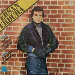 Download Ersan Erdura - Kara Gölgen Olaydım / Hayalin Gitmez