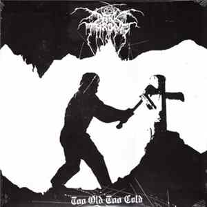Download Darkthrone - Too Old Too Cold