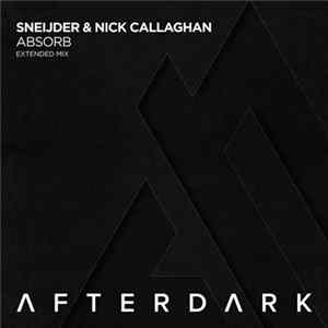 Download Sneijder & Nick Callaghan - Absorb