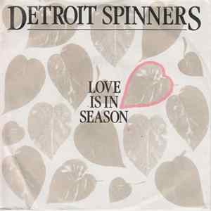 Download Detroit Spinners - Love Is In Season