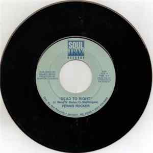Download Vernis Rucker - Dead to Right / There's A Hurt