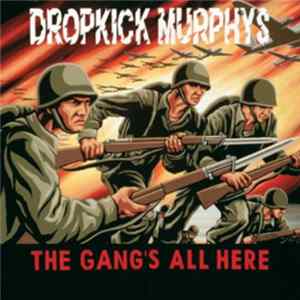 Download Dropkick Murphys - The Gang's All Here