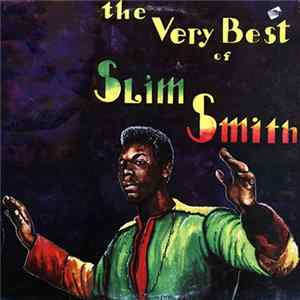 Download Slim Smith - The Very Best Of Slim Smith