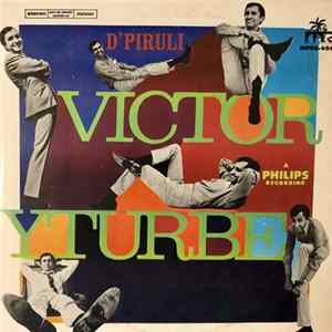 Download Victor Yturbe "Pirulí" - Victor Yturbe