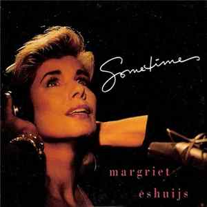 Download Margriet Eshuijs - Sometimes