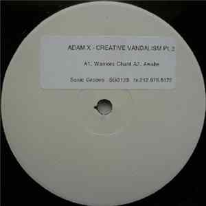 Download Adam X - Creative Vandalism Pt. 2