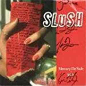 Download Slush - Mercury De Sade / Milla