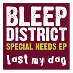 Download Bleep District - Special Needs EP