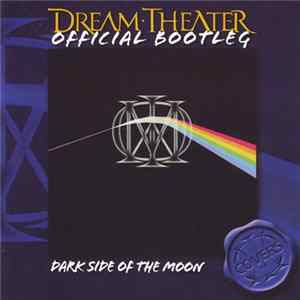 Download Dream Theater - Official Bootleg: Dark Side Of The Moon