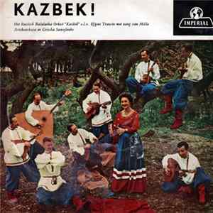 Download The Kazbek Orchestra - Kazbek!