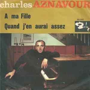 Download Charles Aznavour - A Ma Fille