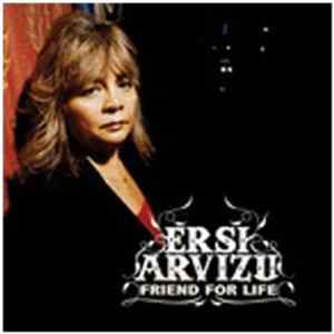 Download Ersi Arvizu - Friend For Life