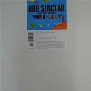 Download Bob Sinclar Feat. Steve Edwards - World, Hold On