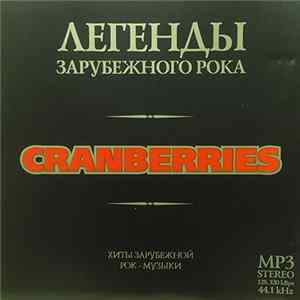 Download Cranberries - Легенды Зарубежного Рока