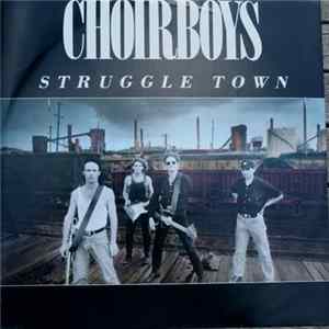 Download Choirboys - Struggle Town