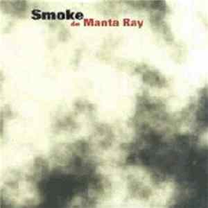 Download Manta Ray - Smoke