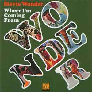 Download Stevie Wonder - Where I'm Coming From