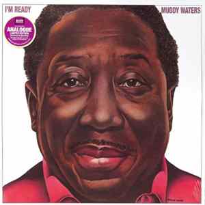 Download Muddy Waters - I'm Ready