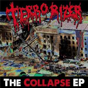Download Terrorizer - The Collapse EP