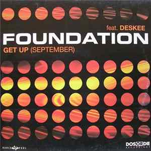 Download Foundation Featuring Deskee - Get Up (September)