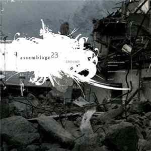 Download Assemblage 23 - Ground