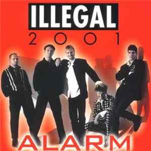 Download Illegal 2001 - Alarm
