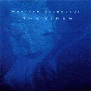 Download Western Standards - The Siren