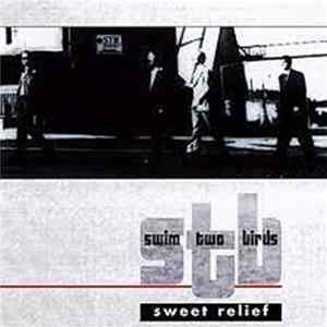 Download Swim Two Birds - Sweet Relief