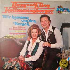 Download Hans Und Ellen Kollmannsberger - Wir Kommen Von Den Bergen
