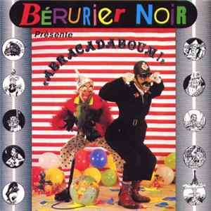 Download Bérurier Noir - "Abracadaboum!"