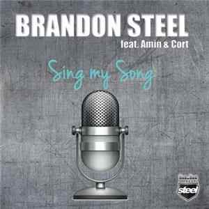 Download Brandon Steel Feat. Amin & Cort - Sing My Song