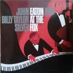 Download Johnny Eaton , and Billy Taylor, Jr. - At the Silver Fox