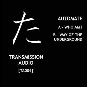 Download Automate - Who Am I / Way Of The Undeground