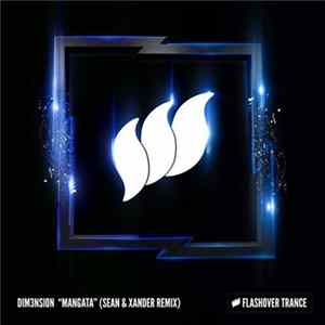 Download DIM3NSION - Mangata (Sean & Xander Remix)