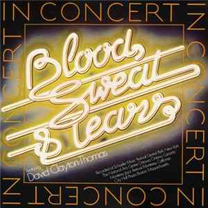 Download Blood, Sweat & Tears Featuring David Clayton-Thomas - In Concert