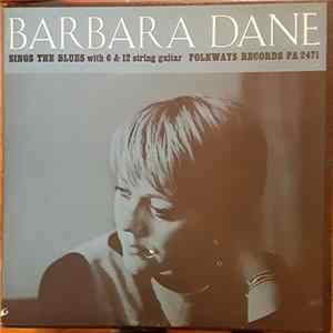 Download Barbara Dane - Sings The Blues With 6 & 12 String Guitar