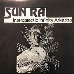 Download Sun Ra And His Astro Infinity Arkestra - Sound Sun Pleasure!!