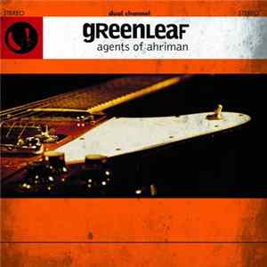 Download Greenleaf - Agents Of Ahriman