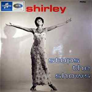 Download Shirley Bassey - Shirley Stops The Shows