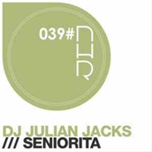 Download DJ Julian Jacks - Seniorita