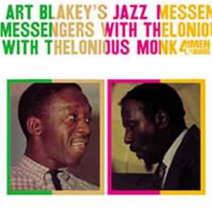 Download Art Blakey's Jazz Messengers With Thelonious Monk - Art Blakey's Jazz Messengers With Thelonious Monk