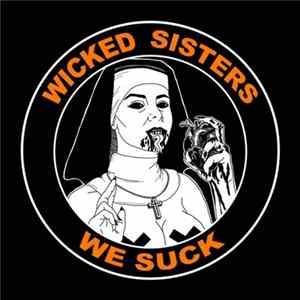 Download Wicked Sisters - We Suck