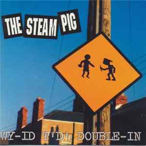 Download The Steam Pig - Wy-Id T'D' Double-In