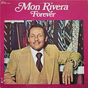 Download Mon Rivera - Forever
