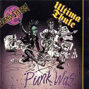 Download Ultima Thule & Blind System - Punk Was